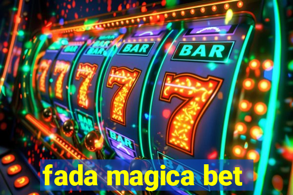 fada magica bet